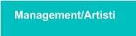 Management/Artisti