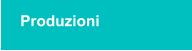 Produzioni