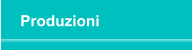 Produzioni